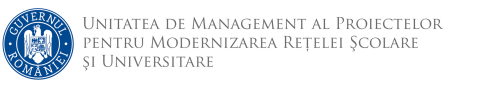 Unitatea de Management al Proiectelor pentru Modernizarea Reţelei Şcolare şi Universitare